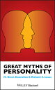 Great Myths of Personality GRT MYTHS OF PERSONALITY （Great Myths of Psychology） M. Brent Donnellan