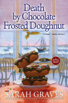 Death by Chocolate Frosted Doughnut DOU （Death Mystery） [ Sarah Graves ]