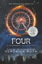 Four: A Divergent Collection 4 A DIVERGENT COLL （Divergent Series Story） Veronica Roth