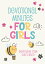 Devotional Minutes for Girls: Inspiration from God's Word DEVO MINUTES FOR GIRLS [ Jean Fischer ]