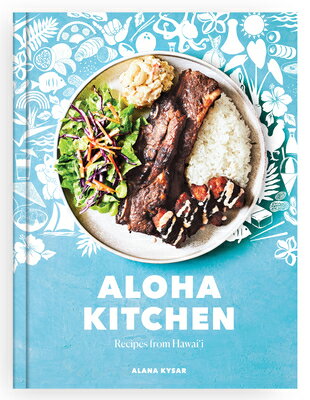 ALOHA KITCHEN:RECIPES FROM HAWAI'I(H)