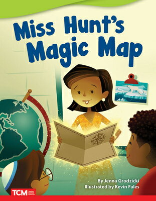 Miss Hunt's Magic Map MISS HUNTS MAGIC MAP （Literary Text） 