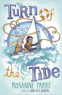 The Turn of the Tide TURN OF THE TIDE [ Rosanne Parry ]