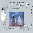 輸入盤 Once Upon A Time: Live In Avignon Eberhard Weber 