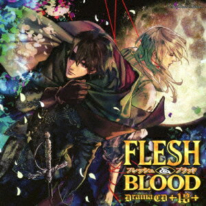 Le Beau Sound Collection::ドラマCD FLESH&BLOOD 18 [ (ドラマCD) ]