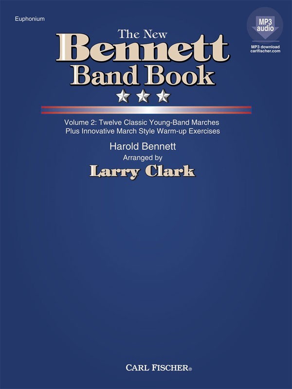 【輸入楽譜】ベネット, Harold(フィルモア, Henry): 新ベネット・バンド・ブック 第2巻/ラリー・クラーク編曲: ユーフォニアム(ヘ音記号)