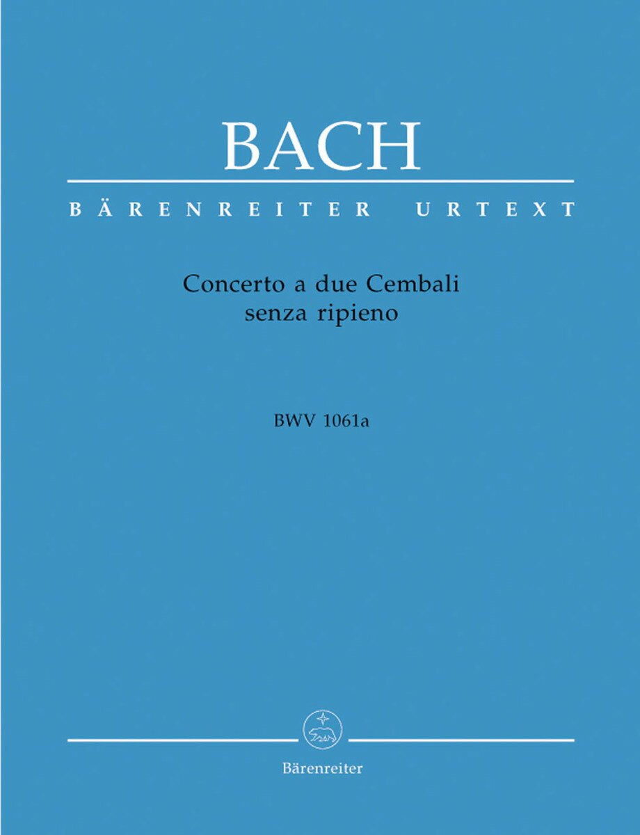 【輸入楽譜】バッハ, Johann Sebastian: 2台のチェンバロのための協奏曲 第2番 ハ長調 BWV 1061a/原典版/Heller & Schulze編