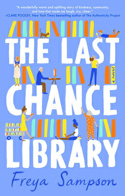The Last Chance Library LAST CHANCE LIB [ Freya Sampson ]