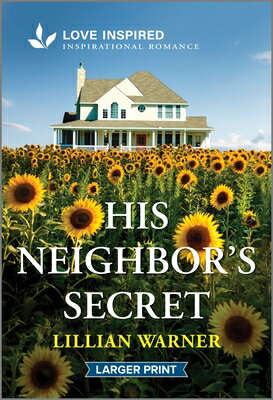 His Neighbor's Secret: An Uplifting Inspirational Romance HIS NEIGHBORS SECRET -LP ORIGI [ Lillian Warner ]