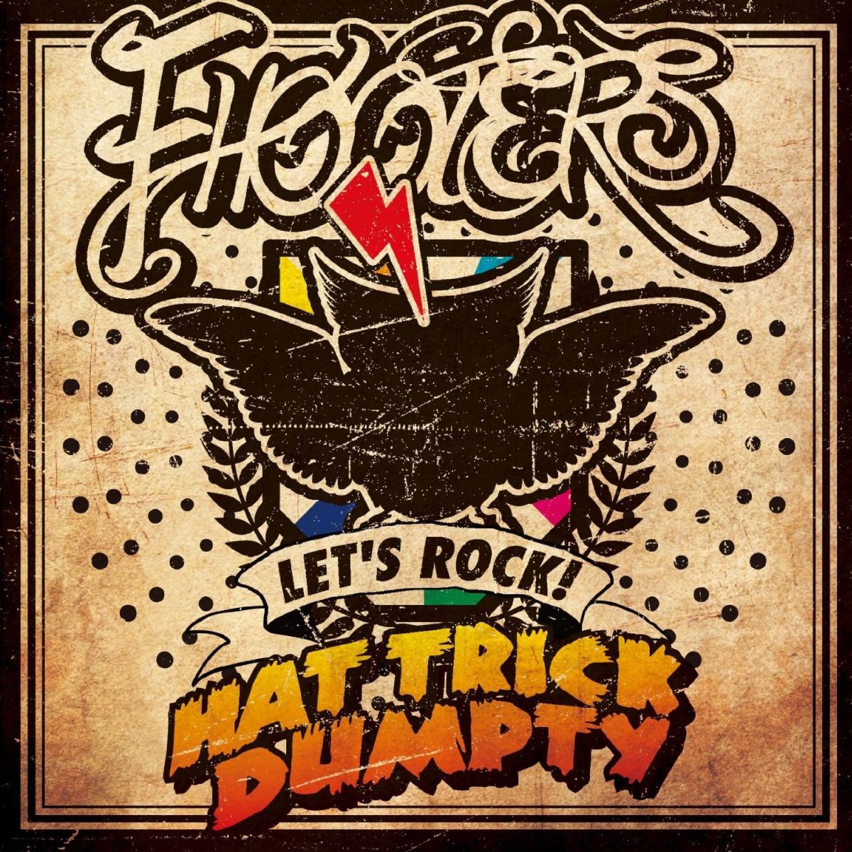 HAT TRICK DUMPTY [ FHOOTERS ]