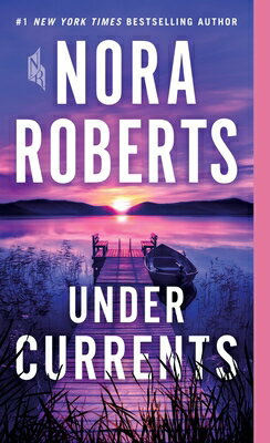 Under Currents UNDER CURRENTS [ Nora Roberts ]