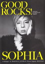 GOOD　ROCKS！（Vol．37） GOOD　MUSIC　CULTURE　MAGAZI SOPHIA　「Champagne」　AI [ ロックスエンタテインメント ]