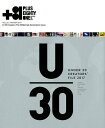 ＋81 vol．78 U-30 Creators The Millennial-Generation issue ディー ディー ウェーブ