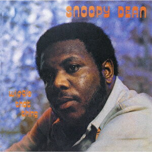 スヌーピー・ディーンウィグル ザット シング ディーン スヌーピー 発売日：2023年05月17日 WIGGLE THAT THING JAN：4526180651390 UVTKー50 SOLID、T.K.RECORDS 初回限定 (株)ウルトラ・ヴァイヴ [Disc1] 『ウィグル・ザット・シング』／CD アーティスト：スヌーピー・ディーン 曲目タイトル： &nbsp;1. ベイビー、ウィグル・ザット・シング [4:42] &nbsp;2. シェイク・ホワット・ユー・ゴット [3:56] &nbsp;3. ホット・シング [3:53] &nbsp;4. ウォーキング・オン・エア [4:05] &nbsp;5. ブラック・バード [3:36] &nbsp;6. ハニー・プット・ユア・トラスト・イン・ミー [3:34] &nbsp;7. レット・ミー・テイスト・ユア・ラヴ [3:29] &nbsp;8. ウィール・トライ・アゲイン [5:20] &nbsp;9. アイ・キャント・コントロール・ディス・フィーリン [2:40] &nbsp;10. ビー・グッド・トゥ・ミー [2:30] &nbsp;11. シェイク・アンド・バンプ pt.1 [2:50] &nbsp;12. シェイク・アンド・バンプ pt.2 [2:45] &nbsp;13. レディ・レディ・レディ [2:33] &nbsp;14. ステッピン・アウト [2:37] &nbsp;15. ユア・ラヴ・ムーヴ・ミー・ベイビー [2:59] &nbsp;16. ユア・ラヴ・ムーヴ・ミー・ベイビー pt.2 [3:39] &nbsp;17. レット・ミー・ラップ・ユー・イン・マイ・ラヴ [3:20] &nbsp;18. ワンダフル・ラヴ [3:12] CD ダンス・ソウル R&B・ソウル