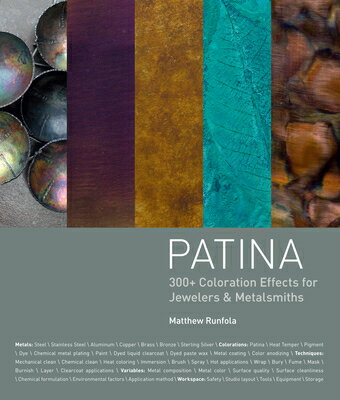 Patina: 300+ Coloration Effects for Jewelers & Metalsmiths PATINA 