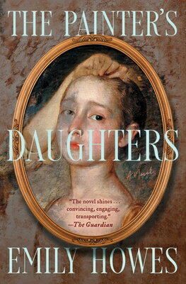 The Painter's Daughters PAINTERS DAUGHTERS [ Emily Howes ]