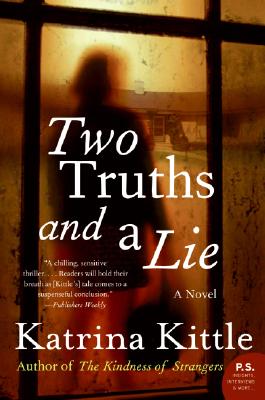 Two Truths and a Lie 2 TRUTHS & A LIE [ Katrina Kittle ]