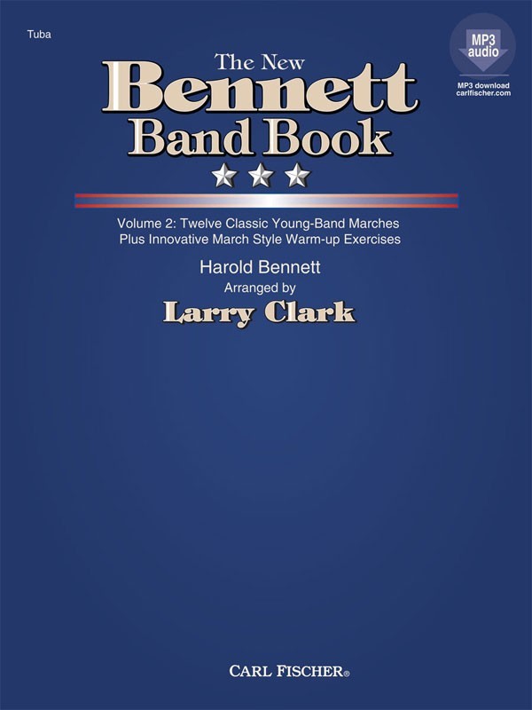 【輸入楽譜】ベネット, Harold(フィルモア, Henry): 新ベネット・バンド・ブック 第2巻/ラリー・クラーク編曲: チューバ