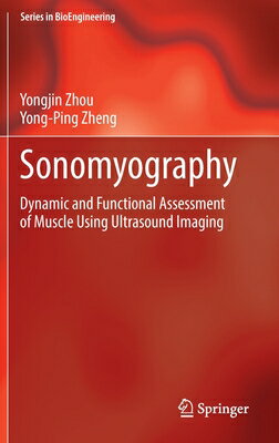 Sonomyography: Dynamic and Functional Assessment