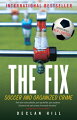 The Fix "is the most explosive story of sports corruption in a generation. Intriguing, riveting, and compelling, it tells the story of an investigative journalist who sets out to examine the world of match-fixing in professional soccer. 
From the Introduction
"Understand how gambling fixers work to corrupt a soccer game and you will understand how they move into a basketball league, a cricket tournament, or a tennis match (all places, by the way, that criminal fixers have moved into). My views on soccer have changed. I still love the Saturday-morning game between amateurs: the camaraderie and the fresh smell of grass. But the professional game leaves me cold. I hope you will understand why after reading the book. I think you may never look at sport in the same way again." "From the Hardcover edition.