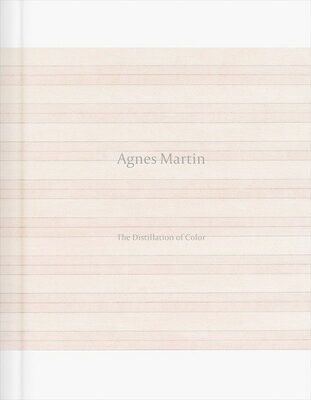 AGNES MARTIN:THE DISTILLATION OF COLOR(H 