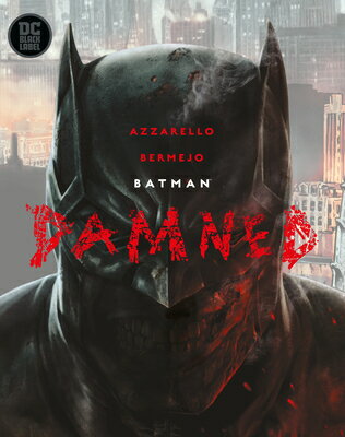 Batman: Damned BATMAN DAMNED [ Brian Azzarello ]