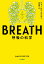 BREATH