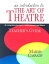 An Introduction to the Art of Theatre--Teacher's Guide: A Comprehensive Text -- Past, Present, and F