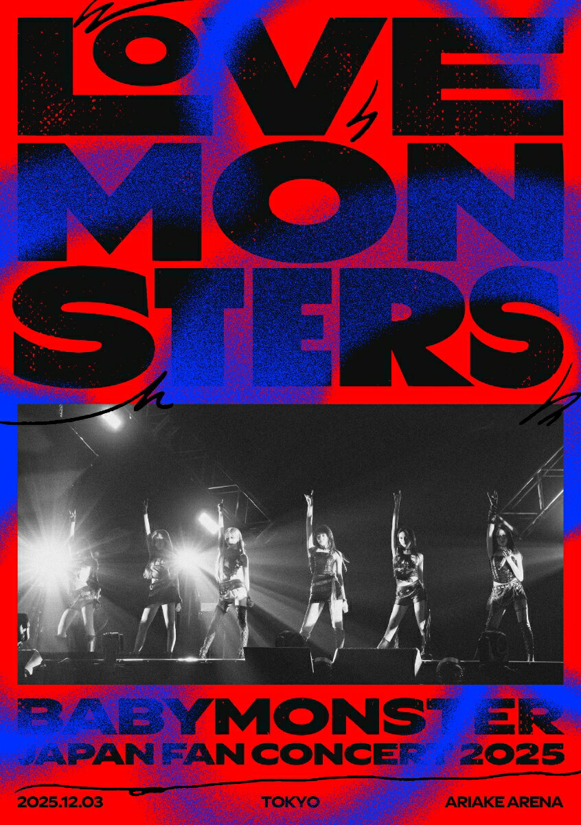 BABYMONSTER “LOVE MONSTERS” JAPAN FAN CONCERT 2025 (通常盤初回仕様)【Blu-ray】