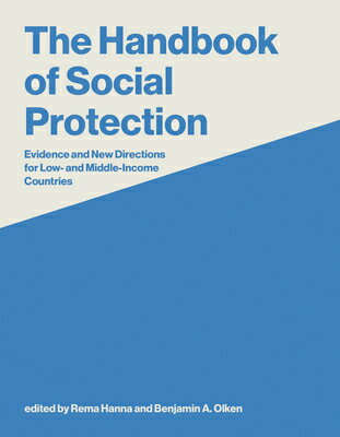 樂天商城 - The Handbook of Social Protection: Evidence and New Directions for Low- And Middle-Income Countries HANDBK OF SOCIAL PROTECTION [ Rema Hanna ]