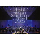 CHEMISTRY Premium Symphonic Concert 2022 (初回限定盤 CD＋DVD) CHEMISTRY