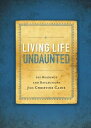 ŷ֥å㤨Living Life Undaunted Softcover LIVING LIFE UNDAUNTED SOFTCOVE [ Christine Caine ]פβǤʤ2,692ߤˤʤޤ