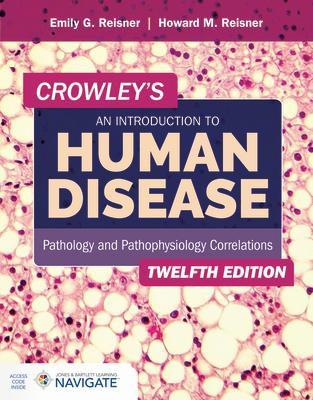 Crowley's an Introduction to Human Disease CROWLEYS AN INTRO TO HUMAN DIS 
