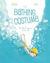 The Bathing Costume: Or the Worst Vacation of My Life BATHING COSTUME Olivier Tallec