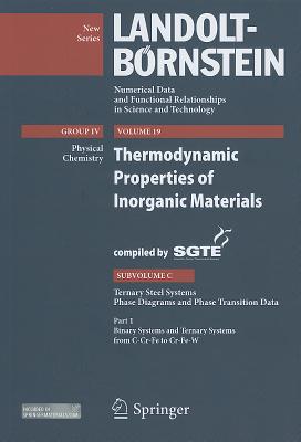 Thermodynamic Properties of Inorganic Materials: Subvolume C, Ternary Steel Systems: Part 1, Binary THERMODYNAMIC PROPERTIES OF IN [ Peter Franke ]