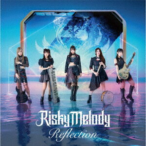 Reflection Risky Melody