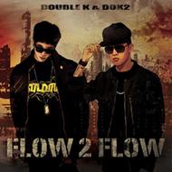 【輸入盤】 Flow 2 Flow [ Dok2 & Double K ]