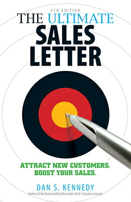 Rev. ed. of: The ultimate sales letter: attract new customers, boost your sales. 3rd ed. 2006.