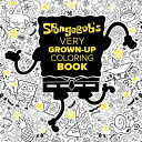 Spongebob's Very Grown-Up Coloring Book (Spongebob Squarepants) SPONGEBOBS COLOR （Adult Book） [ Random House ]