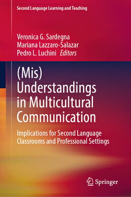 (Mis)Understandings in Multicultural Communication: Implications for Second Language Classrooms and