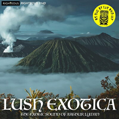 【輸入盤】Lush Exotica - The Exotic Sound Of Arthur Lyman