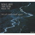 【輸入盤】We Will Really Meet Again