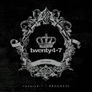 PROGRESS [ twenty4-7 ]