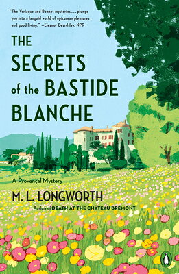 The Secrets of the Bastide Blanche SECRETS OF THE BASTIDE BLANCHE （Provencal Mystery） 