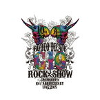 GRANRODEO 10th ANNIVERSARY LIVE 2015 G10 ROCK☆SHOW -RODEO DECADE-【Blu-ray】 [ GRANRODEO ]
