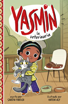 Yasmin La Veterinaria (Yasmin the Vet)