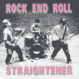 ROCK END ROLL [ STRAIGHTENER ]