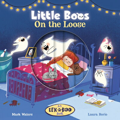 Little Boos on the Loose LITTLE BOOS ON THE LOOSE （Eek-A-Boo Books） [ Mark Waters ]
