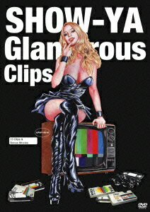 Glamorous Clips SHOW-YA