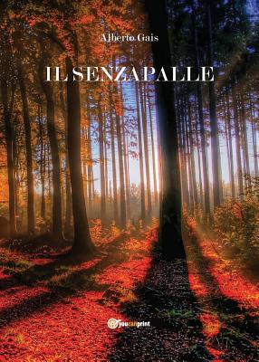 Il Senzapalle ITA-SENZAPALLE [ Alberto Gais ]